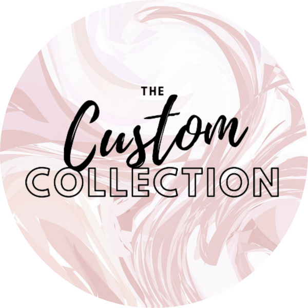 Shop The Custom Collection