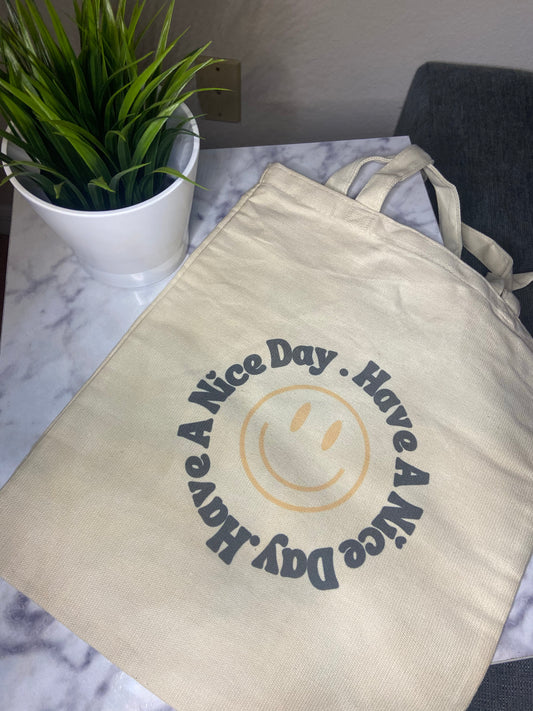 Have a nice day Tote bag